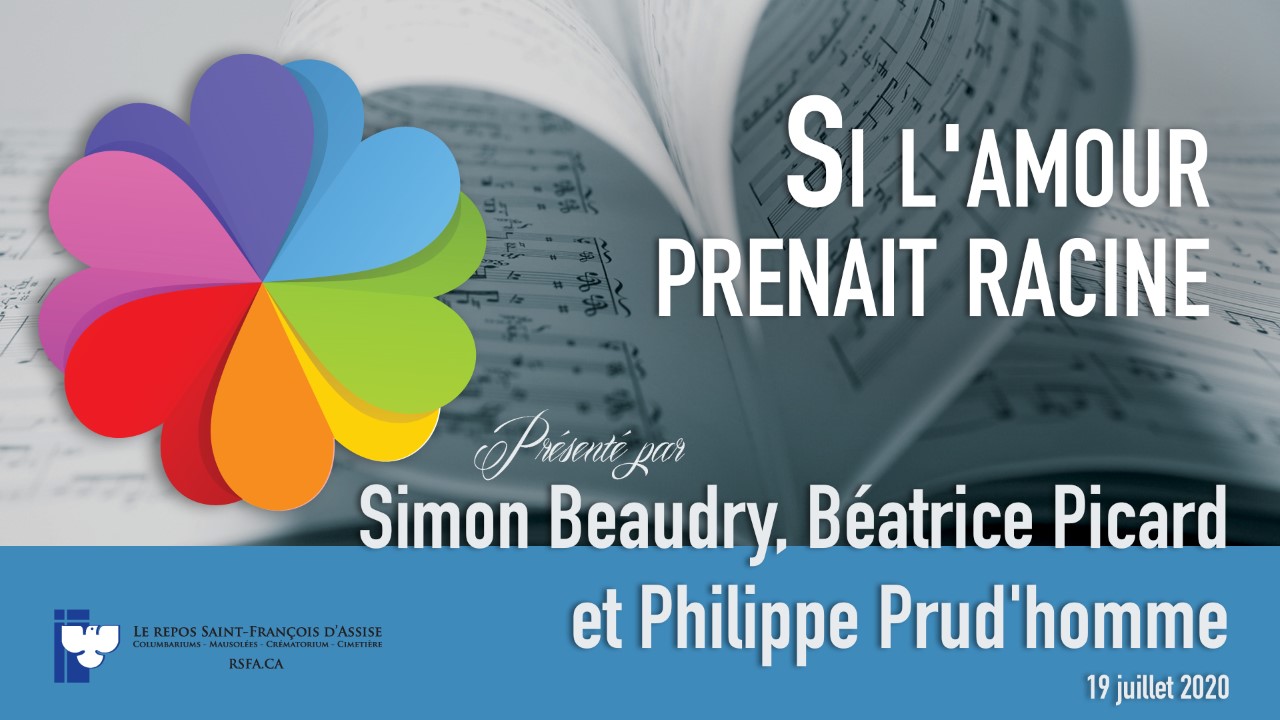 <h2>Si l'amour prenait racine – Virtual concert, July 19</h2>