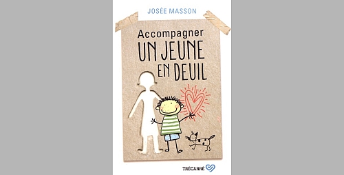 Josée Masson - Accompagner un jeune en deuil