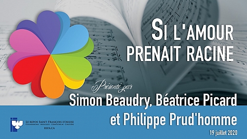 <h2>Si l'amour prenait racine – Virtual concert, July 19</h2>